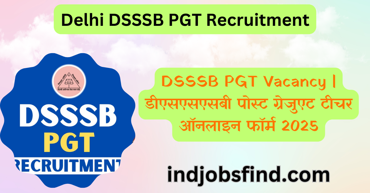 Delhi DSSSB PGT Recruitment | DSSSB PGT Vacancy